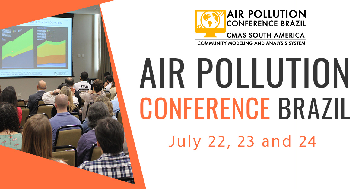 Air Pollution Conference Brazil and 4th CMAS South America